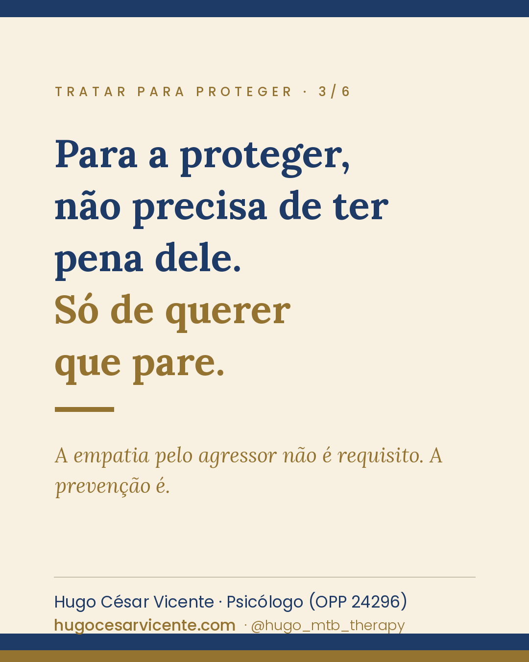 Cartão 3 — Para a proteger, não precisa de ter pena dele. Só de querer que pare.